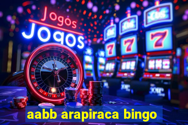 aabb arapiraca bingo